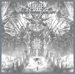 Mayhem (NOR) : Impious Devious Leper Lord Part1
